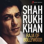Shah Rukh Khan - Raja of Bollywood - Jonita Gandhi Song Download